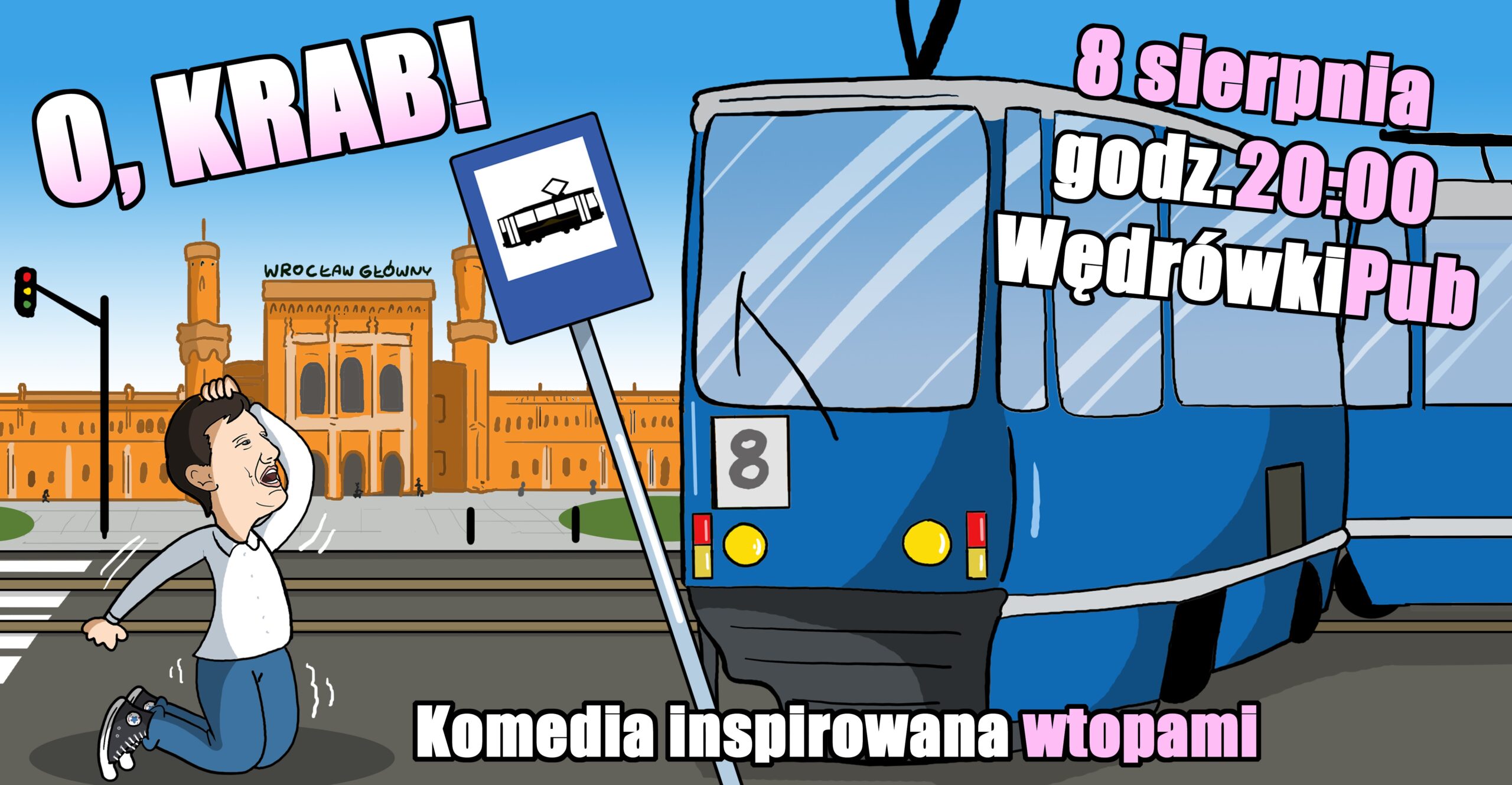 O krab!, 08.08.2025, godz. 20:00, Pub Wędrówki