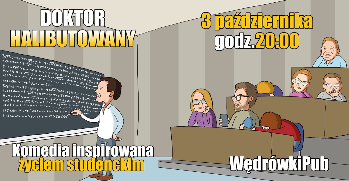 Doktor halibutowany, 03.10.2025, godz. 20:00, Pub Wędrówki