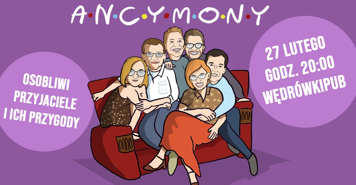 Ancymony, 27.02.2026, godz. 20:00, Pub Wędrówki