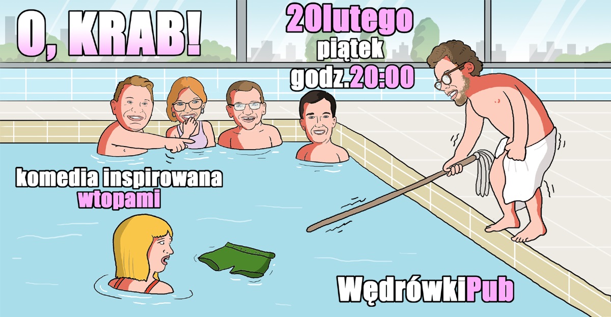 O krab!, 20.02.2026, godz. 20:00, Pub Wędrówki