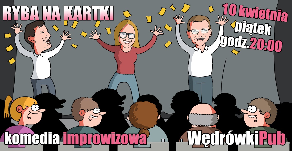 Ryba na kartki, 10.04.2026, godz. 20:00, Pub Wędrówki